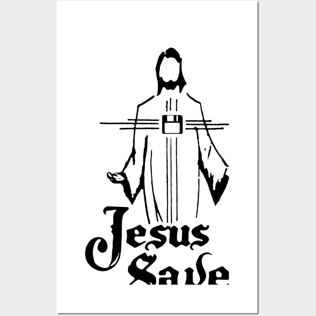 Jesus Saves! Wall Art by LordNeckbeard